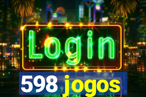 598 jogos